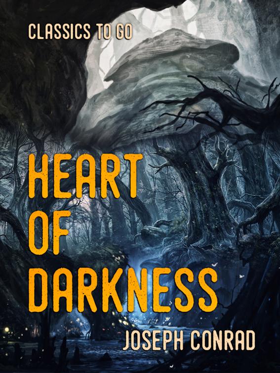 Heart of Darkness, Classics To Go