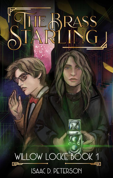 Brass Starling, Willow Locke