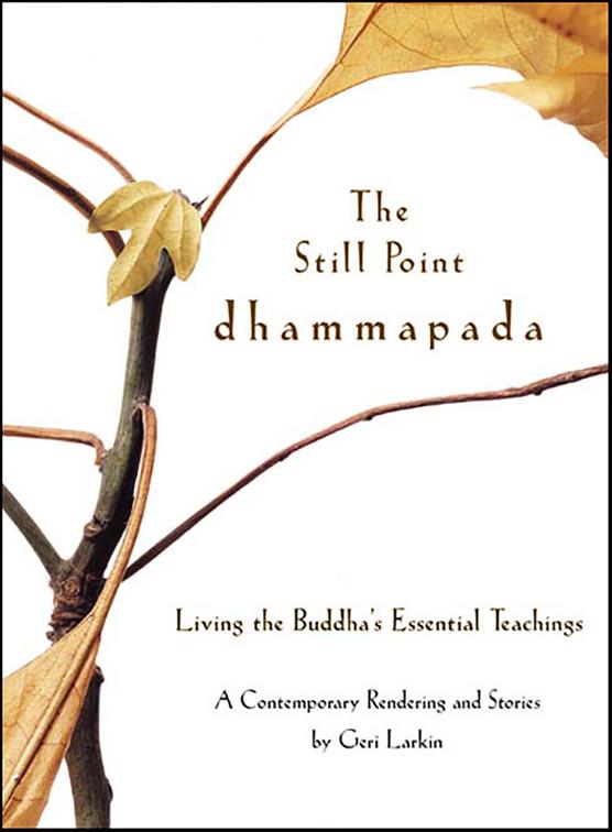 Still Point Dhammapada