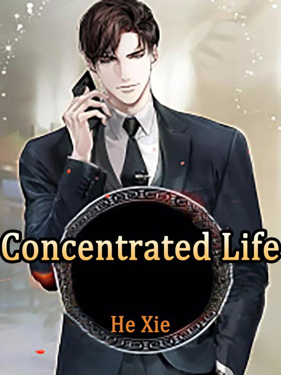 Concentrated Life, Volume 1