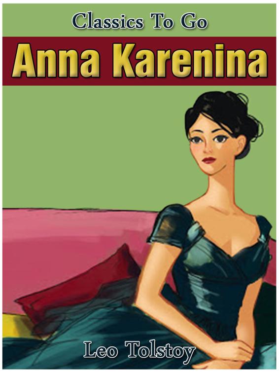 Anna Karenina, Classics To Go