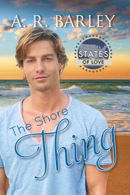 The Shore Thing, States of Love