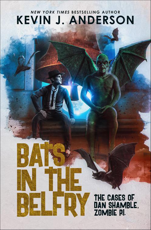 Bats in the Belfry, Dan Shamble, Zombie P.I.