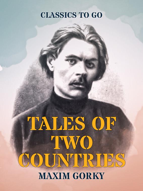 Tales of Two Countries, Classics To Go