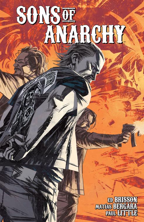 This image is the cover for the book Sons of Anarchy Vol. 4, Sons of Anarchy