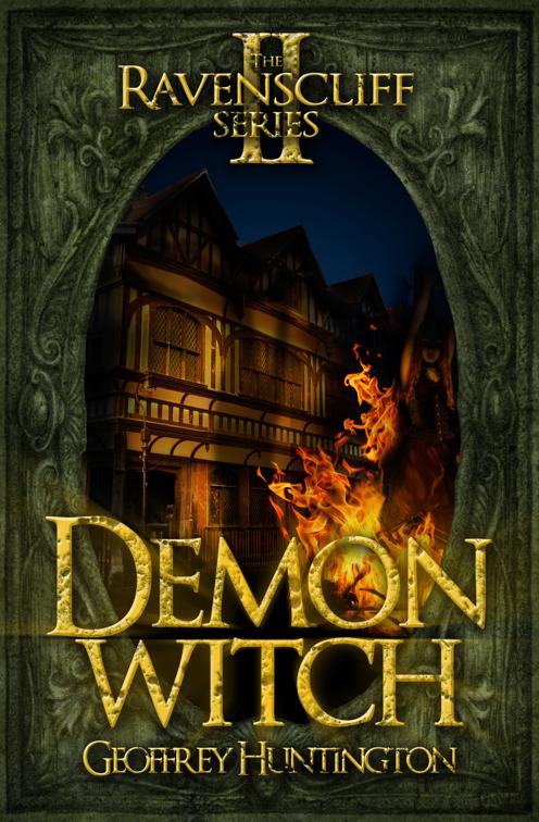 Demon Witch, The Ravenscliff Series