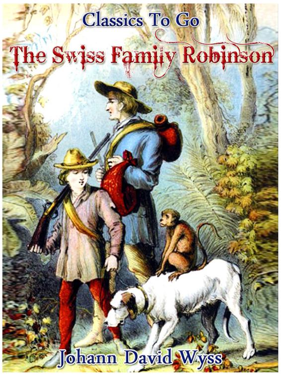 Swiss Family Robinson, Classics To Go