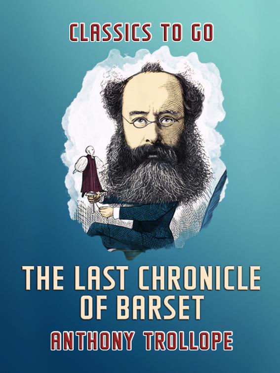 The Last Chronicle of Barset, Classics To Go