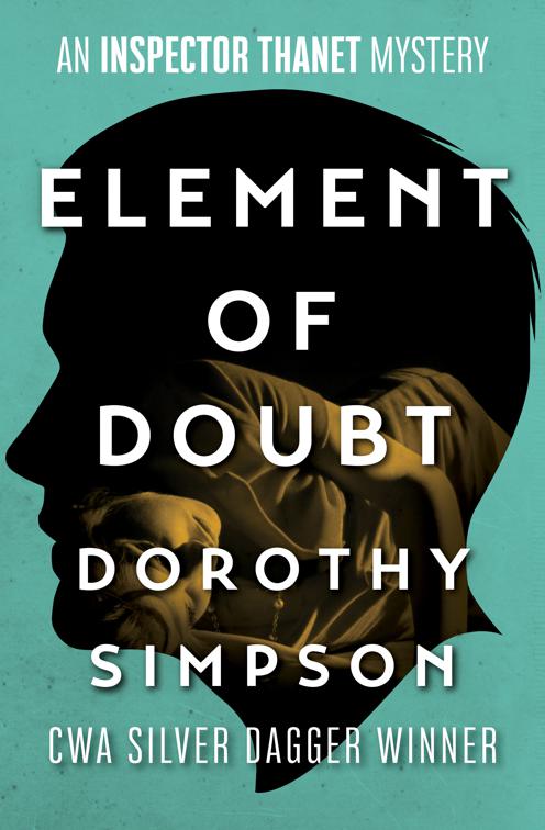 Element of Doubt, The Inspector Thanet Mysteries