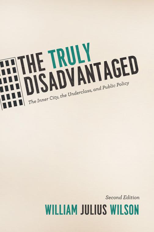 Truly Disadvantaged