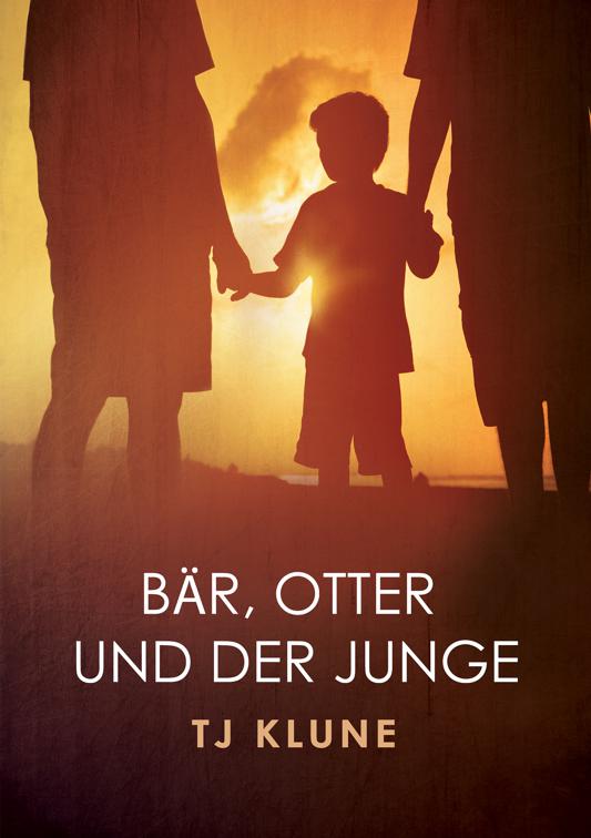 Bär, Otter und der Junge, Bär, Otter und der Junge Serie