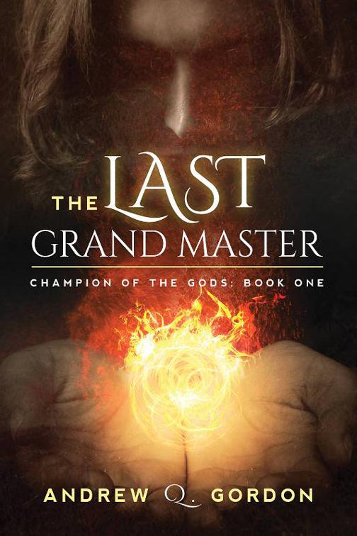 The Last Grand Master, Champion of the Gods