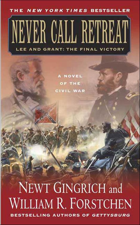 Never Call Retreat, The Gettysburg Trilogy