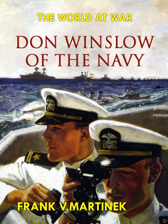 Don Winslow of the Navy, The World At War