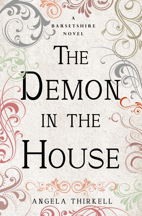 Demon in the House, The Barsetshire Novels