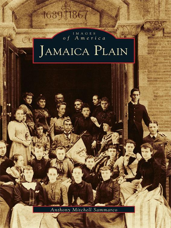 Jamaica Plain, Images of America