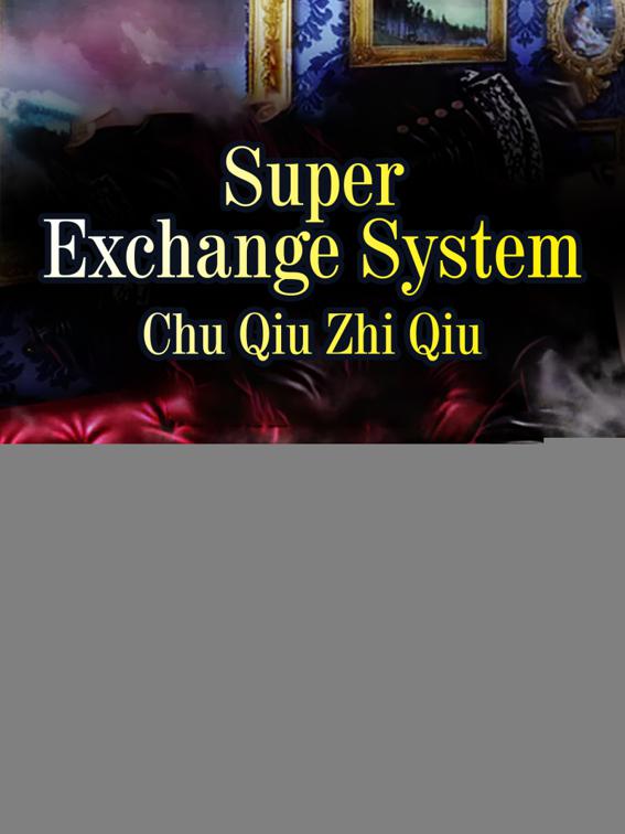 Super Exchange System, Book 2