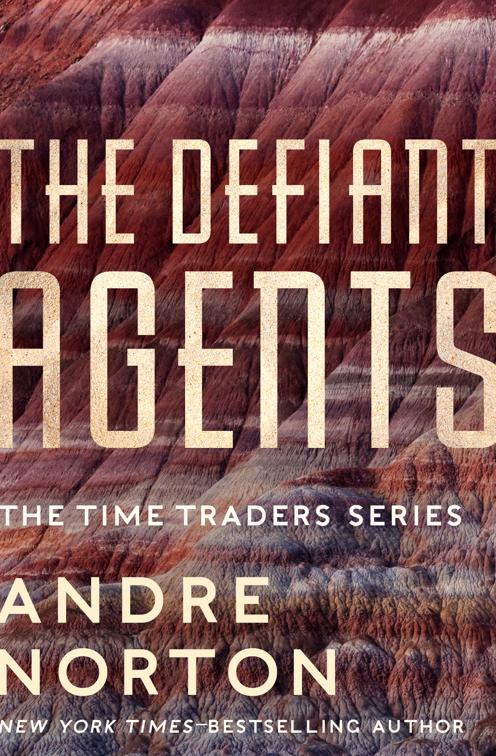 Defiant Agents, The Time Traders Series