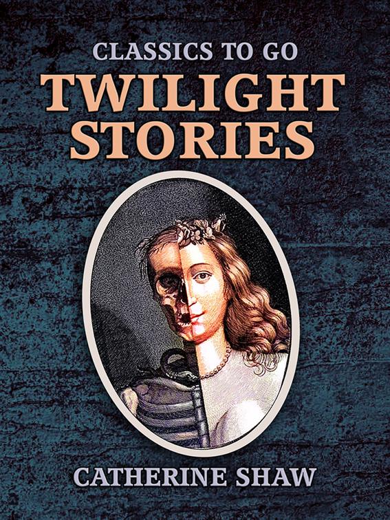 Twilight Stories, Classics To Go
