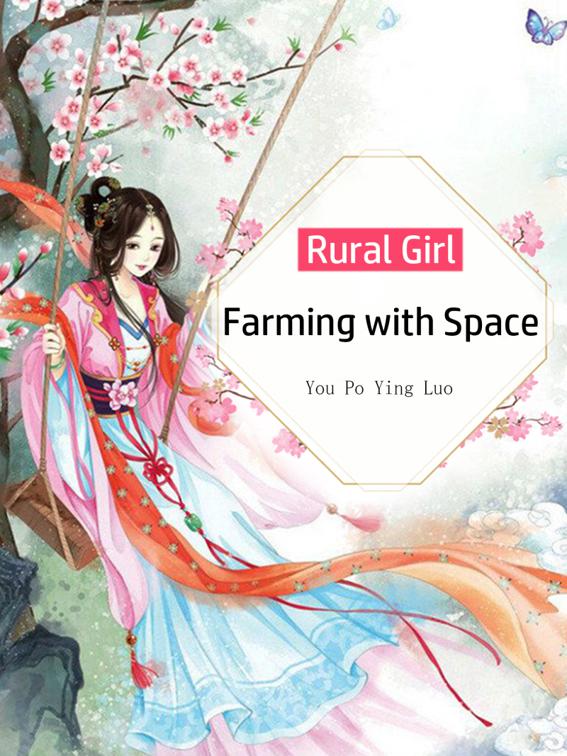 Rural Girl: Farming with Space, Volume 2