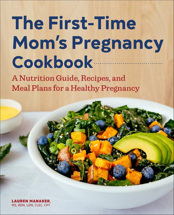 First-Time Mom&#x27;s Pregnancy Cookbook