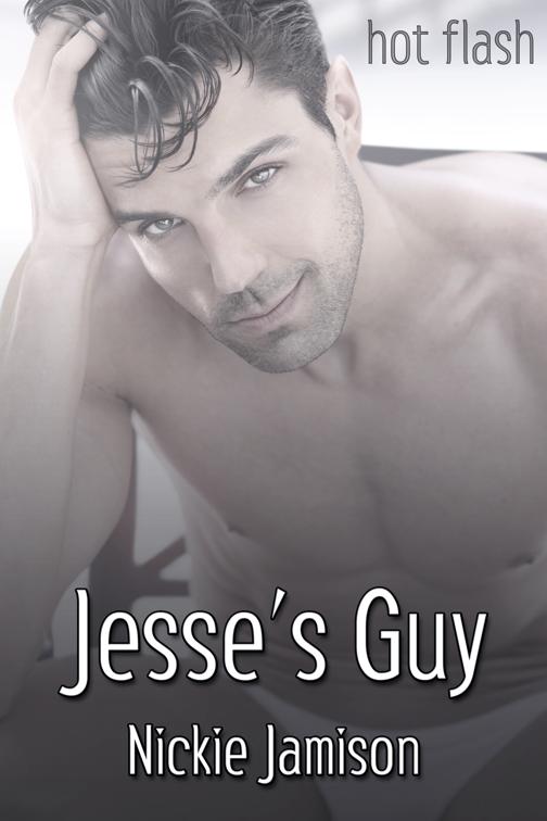 Jesse&#x27;s Guy, Hot Flash