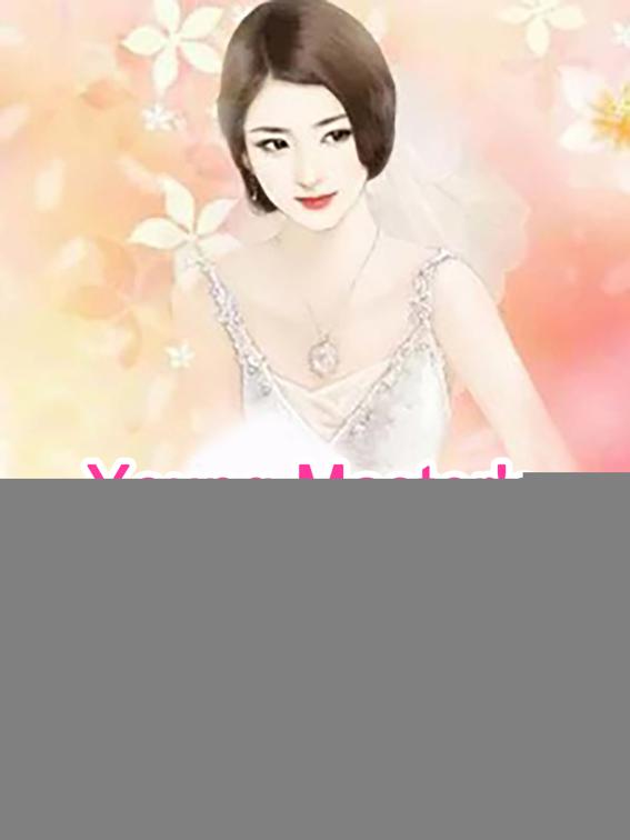 Young Master&#x27;s Private Sweetheart, Volume 2
