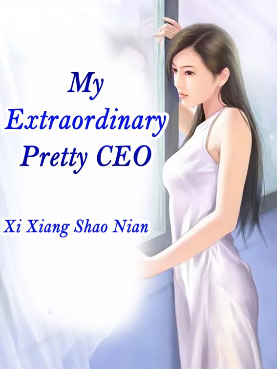 This image is the cover for the book My Extraordinary Pretty CEO, Volume 8
