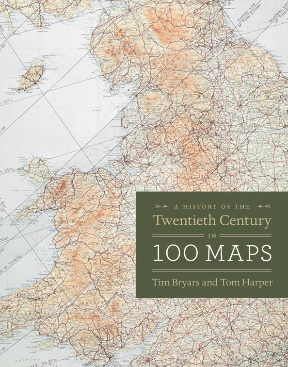 History of the Twentieth Century in 100 Maps