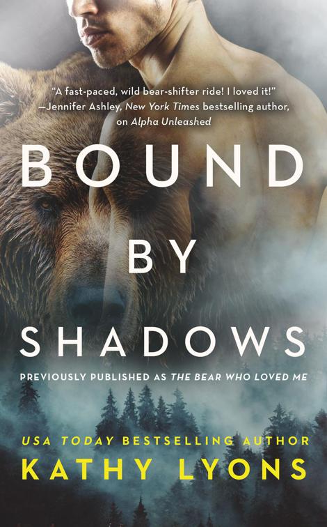 Bound by Shadows, Grizzlies Gone Wild