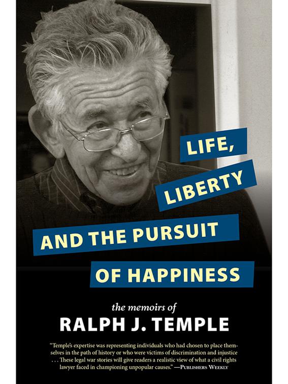 Life, Liberty and the Pursuit of Happiness