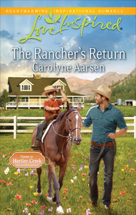 Rancher&#x27;s Return, Home to Hartley Creek