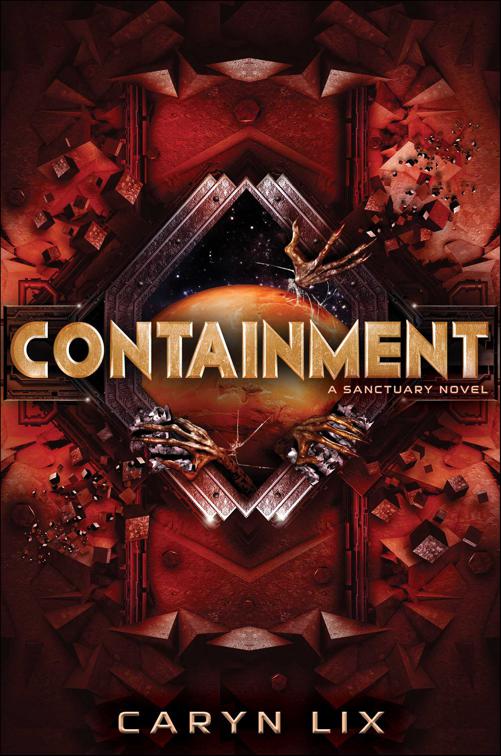 Containment, The Sanctuary Novels