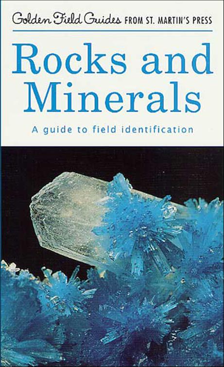 Rocks and Minerals, Golden Field Guide from St. Martin&#x27;s Press