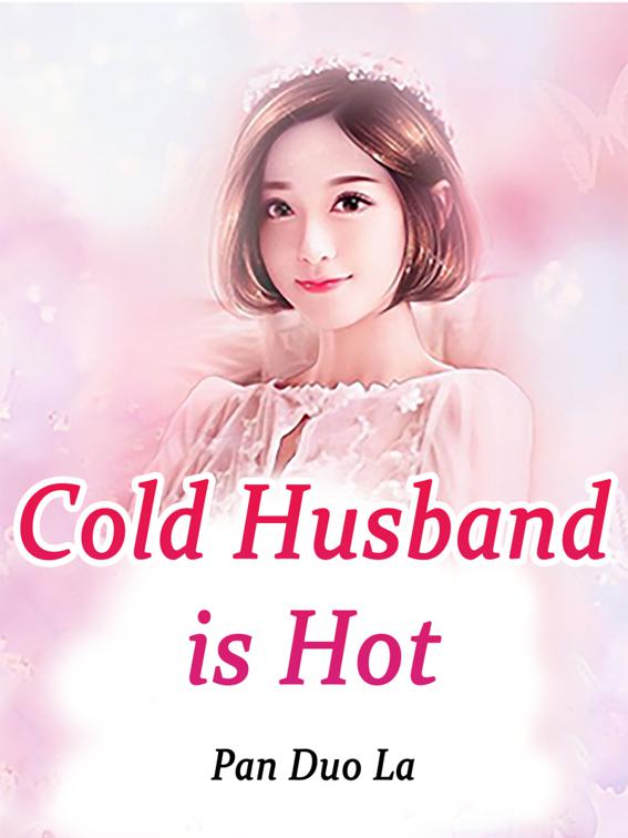 This image is the cover for the book Cold Husband is Hot, Volume 1