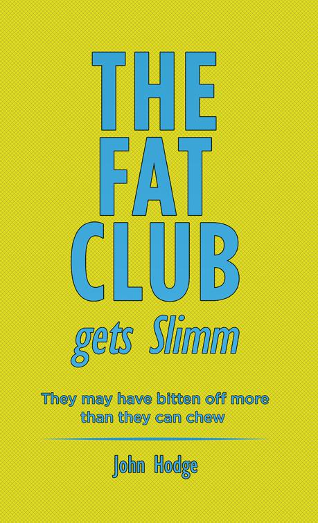 This image is the cover for the book The Fat Club Gets Slimm