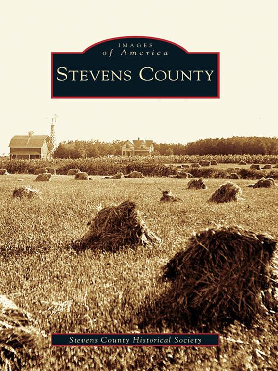 Stevens County, Images of America