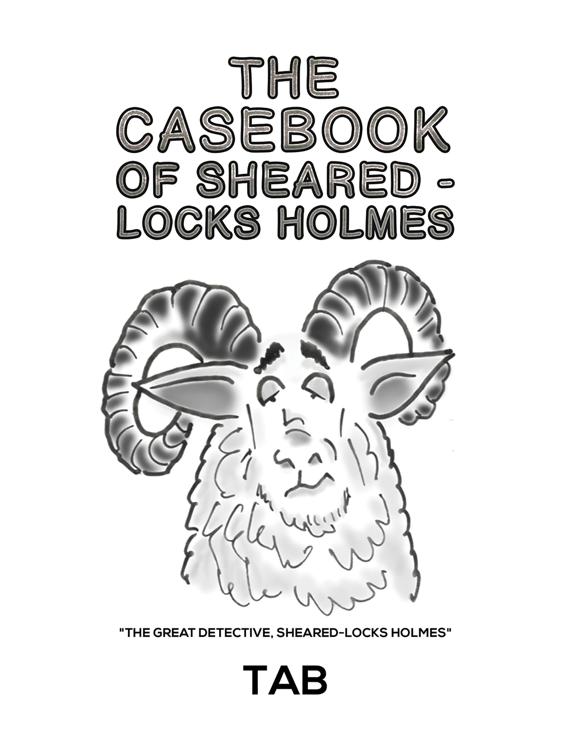 The Casebook of Sheared-Locks Holmes