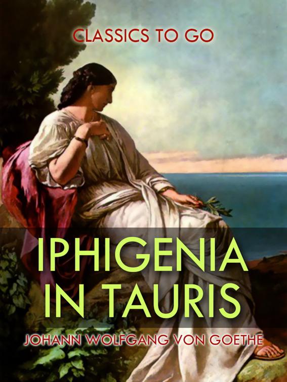 Iphigenia in Tauris, Classics To Go