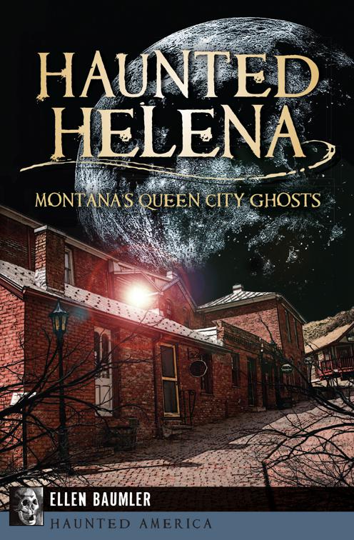 Haunted Helena, Haunted America