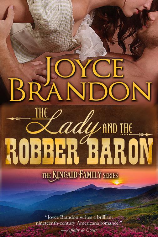 Lady and the Robber Baron, The Kincaid Family Series