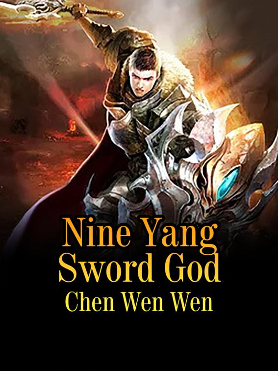 This image is the cover for the book Nine Yang Sword God, Book 2