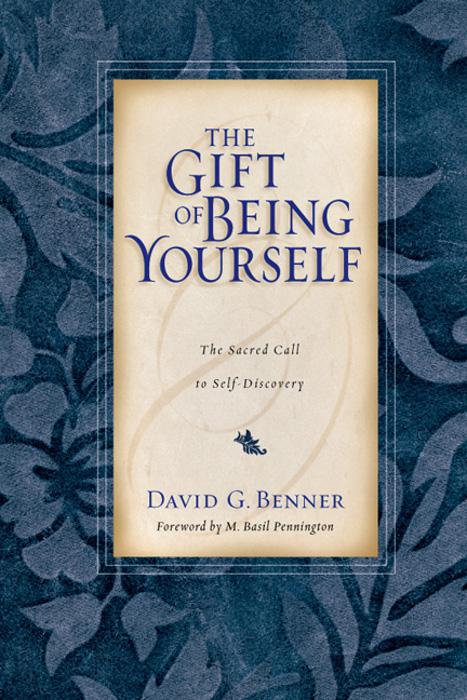 The Gift of Being Yourself