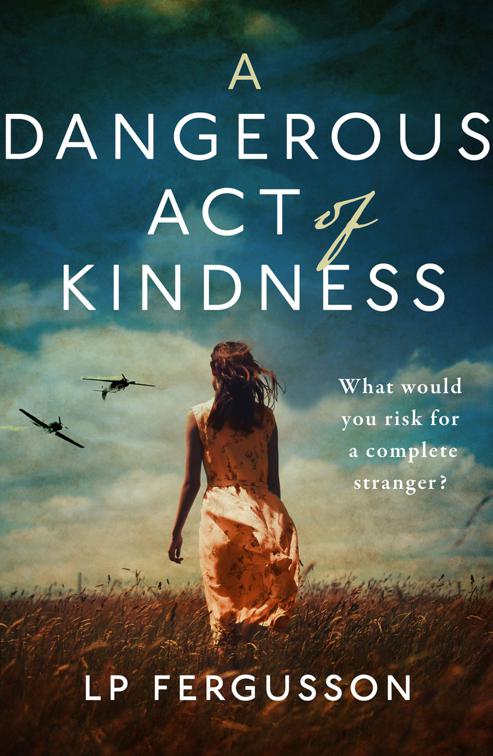 Dangerous Act of Kindness