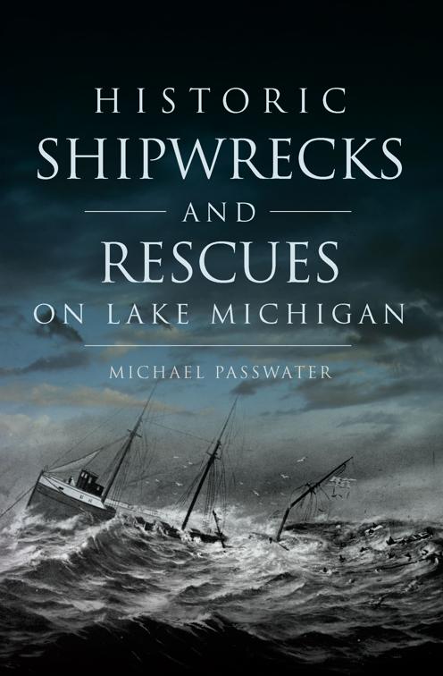 Historic Shipwrecks and Rescues on Lake Michigan, Disaster