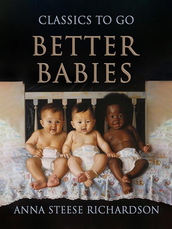 Better Babies, CLASSICS TO GO