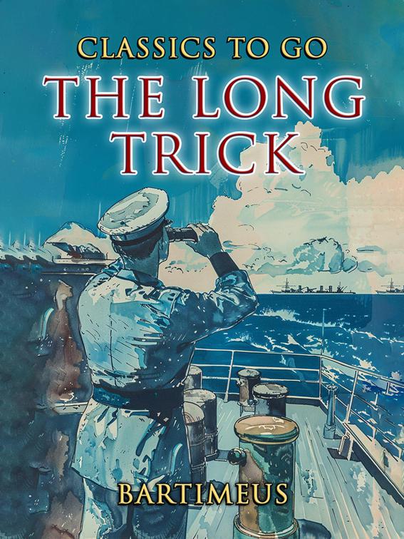 The Long Trick, CLASSICS TO GO