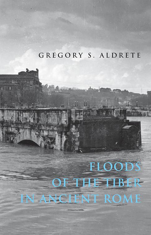 Floods of the Tiber in Ancient Rome, Ancient Society and History