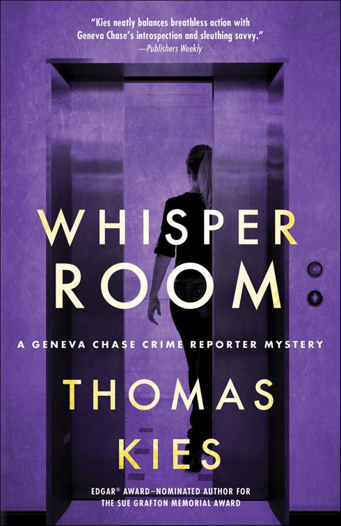 Whisper Room, Geneva Chase Crime Reporter Mysteries