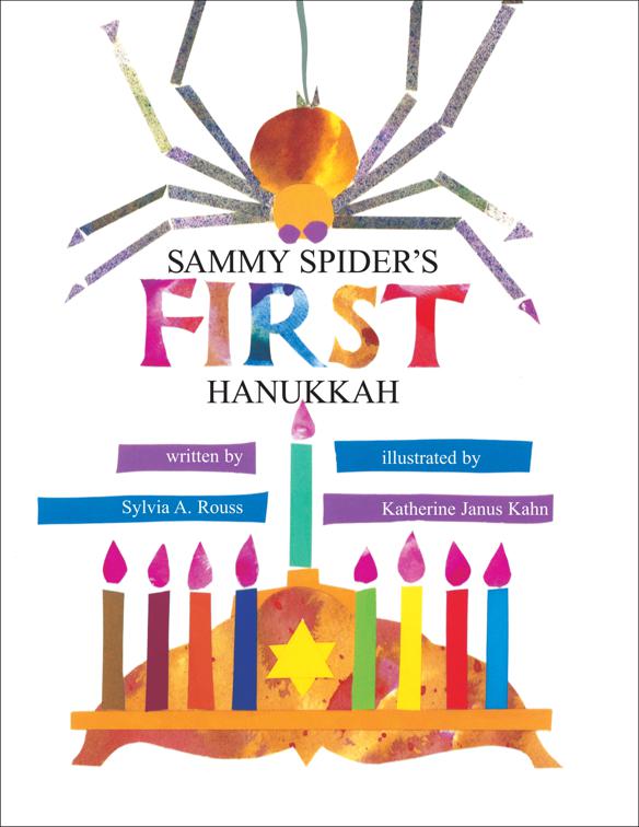 Sammy Spider&#x27;s First Hanukkah